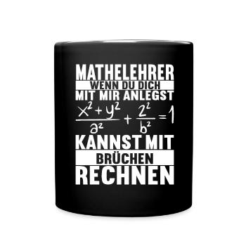 Mathe Mathelehrer - Tasse einfarbig - Schwarz - Vorne