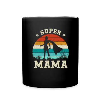 Super Mama Beste Mama Der Welt Muttertag - Tasse einfarbig - Schwarz - Vorne