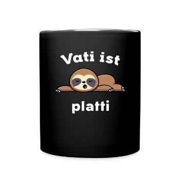 Vati ist Platti Faultier Papa - Tasse einfarbig - Schwarz - Vorne
