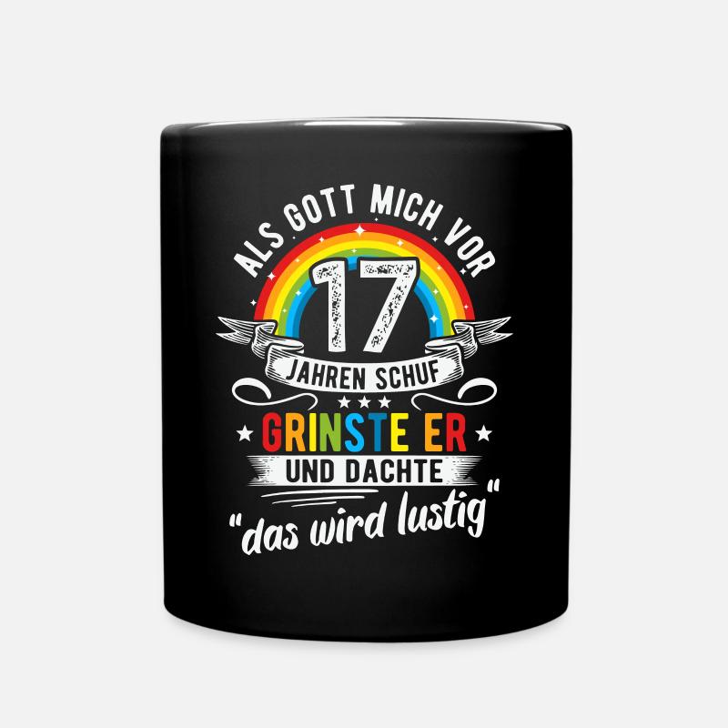 17. Geburtstag als Gott mich vor 17 Jahren schuf - Tasse einfarbig - Schwarz