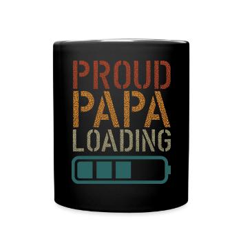 Proud Papa loading Väter Vatertag - Tasse einfarbig - Schwarz - Vorne