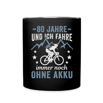Radfahrer 80. Geburtstag Fahrrad ohne Akku - Tasse einfarbig - Schwarz - Vorne