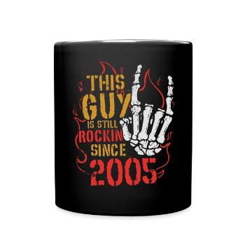 This guy has been rocking since 2005 vintage birthday - Full Colour Mug - black - Front