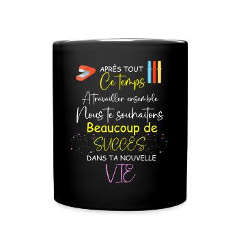 Collègue De Travail Départ Succès Nouvelle Vie - Mug uni - noir - Devant