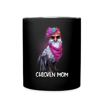 Chicken Mom Chickens Hen Gift Farmer - Full Colour Mug - black - Front