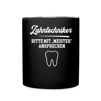 Zahntechniker Meister Prüfung Bestanden Ausbildung - Tasse einfarbig - Schwarz - Vorne