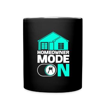 New Homeowner Homeowner Homeowner - Full Colour Mug - black - Front