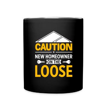 New Homeowner Homeowner Homeowner - Full Colour Mug - black - Front