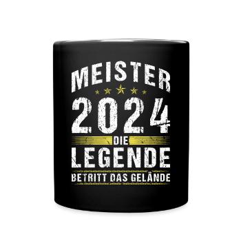 Meister 2024 Die Legende Betritt Das Gelände - Tasse einfarbig - Schwarz - Vorne