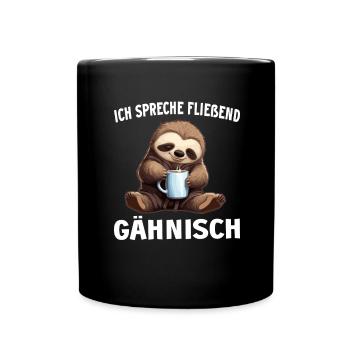 Faultier Kaffee Kaffeeliebhaber Faultiere Spruch - Tasse einfarbig - Schwarz - Vorne