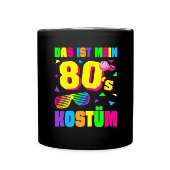 80er Jahre Motto Party Kostüm Outfit - Tasse einfarbig - Schwarz - Vorne