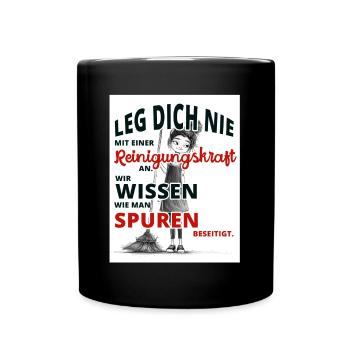 Leg dich nie mit einer Reinigungskraft an - Tasse einfarbig - Schwarz - Vorne