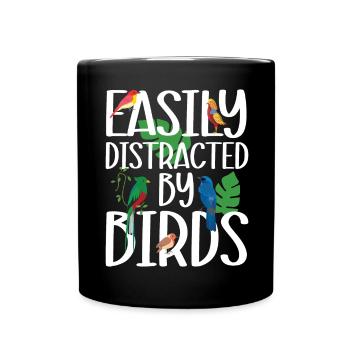 Easily Distracted by Birds - Full Colour Mug - black - Front