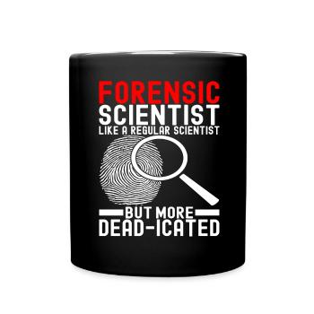 Forensik Forensiker - Tasse einfarbig - Schwarz - Vorne