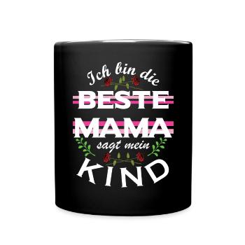 Beste Mama – sagt mein Kind - Tasse einfarbig - Schwarz - Vorne