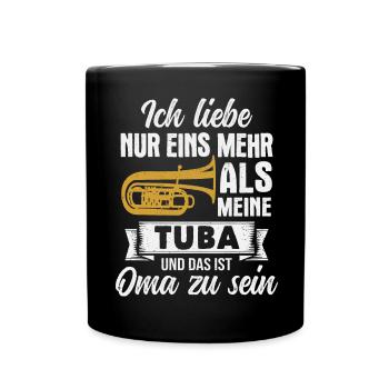 Tuba Oma Tubist Blasmusik Musiker - Tasse einfarbig - Schwarz - Vorne