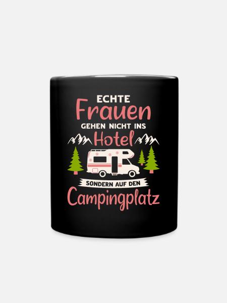 Camping Frauen Wohnmobil Camper Campingplatz - Tasse einfarbig - Schwarz