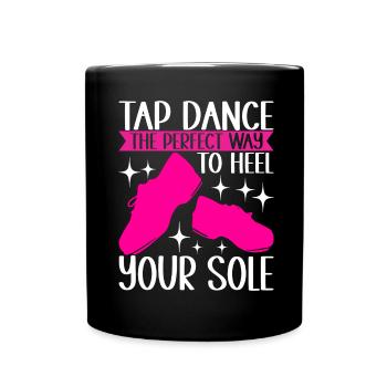 Tap Dance Tap Dancer - Full Colour Mug - black - Front