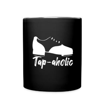 Tap Dance Tap Dancer - Full Colour Mug - black - Front