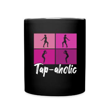 Tap Dance Tap Dancer - Full Colour Mug - black - Front