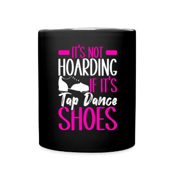 Tap Dance Tap Dancer - Full Colour Mug - black - Front