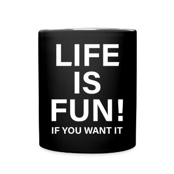Life is fun - Full Colour Mug - black - Front