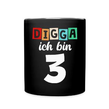 Digga Ich Bin 3 Jahre 3. Geburtstag - Tasse einfarbig - Schwarz - Vorne