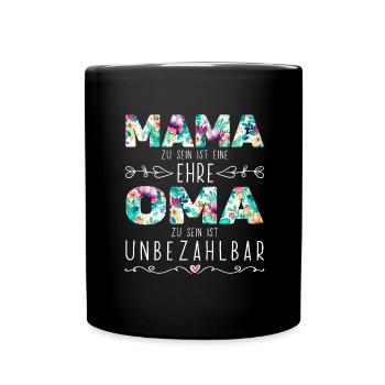 Mama Oma Geschenk Geburtstag Muttertag - Tasse einfarbig - Schwarz - Vorne