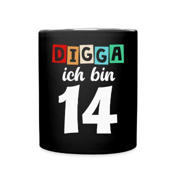 Digga Ich Bin 14 Jahre 14. Geburtstag - Tasse einfarbig - Schwarz - Vorne