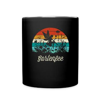 Gartenfee Mama Oma Hobbygärtner Muttertag Garten - Tasse einfarbig - Schwarz - Vorne
