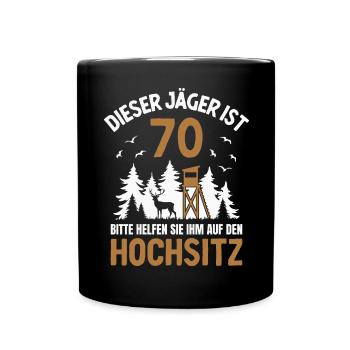 70. Geburtstag Jäger 70 Jahre Jagd Hochsitz - Tasse einfarbig - Schwarz - Vorne