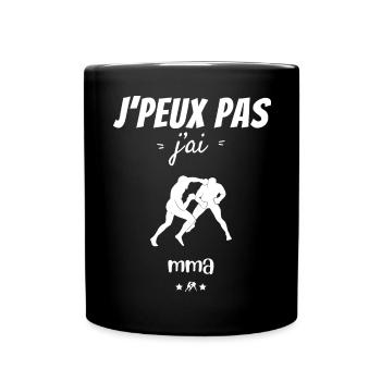 J peux pas j ai mma - Mug uni - noir - Devant