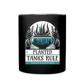 Planted Tanks Rule, Cooles Aquarium Design - Tasse einfarbig - Schwarz - Vorne