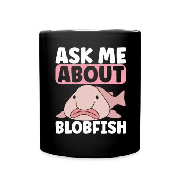 Cute Blob Fish Ugly Fish - Full Colour Mug - black - Front