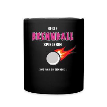 Beste Brennball Spielerin Brennballerin Ballspiel - Tasse einfarbig - Schwarz - Vorne