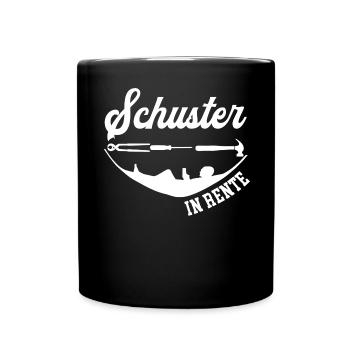 Schuster Rente Rentner Schuhmacher Ruhestand - Tasse einfarbig - Schwarz - Vorne