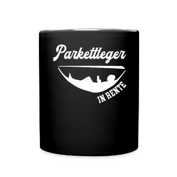 Parkettleger Rente Rentner Bodenleger Ruhestand - Tasse einfarbig - Schwarz - Vorne