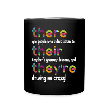 Là, ils sont professeurs de grammaire anglaise - Mug uni - noir - Devant