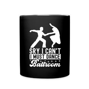 Ballsaal Tanz Ballsaaltänzer Gesellschaftstänzer - Tasse einfarbig - Schwarz - Vorne
