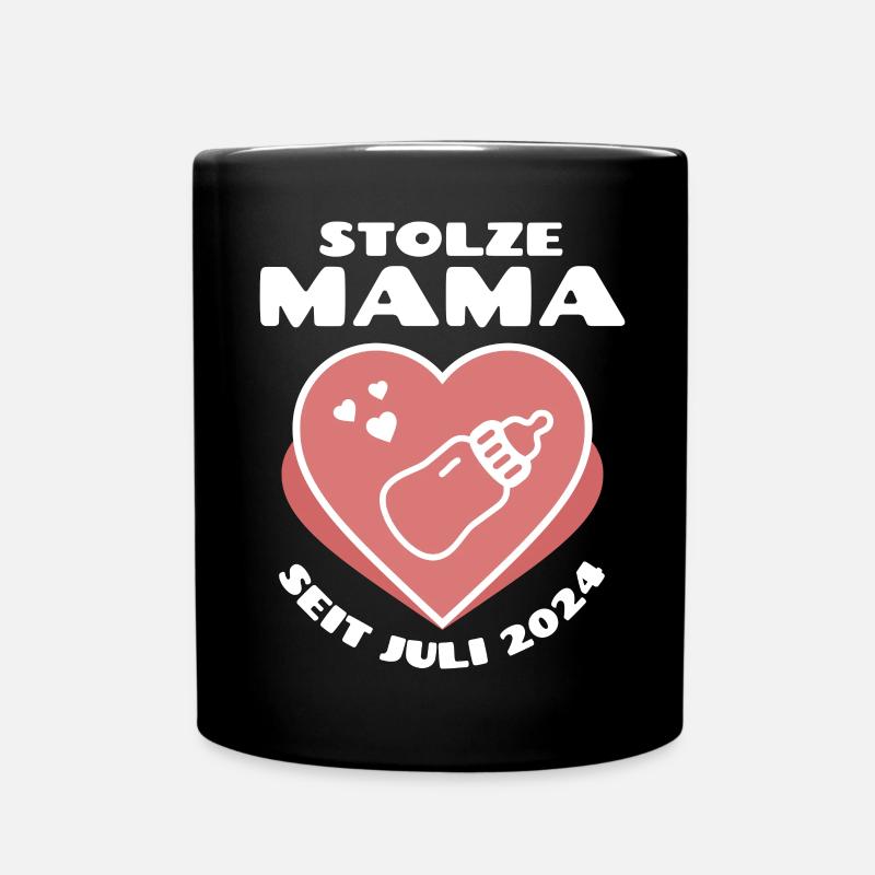 Stolze Mama seit Juli 2024 - Tasse einfarbig - Schwarz