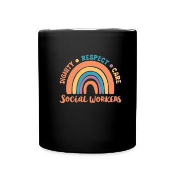 dignity care social worker social work - Full Colour Mug - black - Front