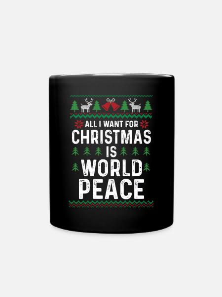 Tout ce que je veux pour Noël, c’est la paix dans le monde - Mug uni - noir