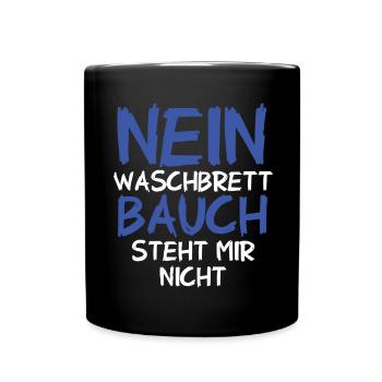 No, washboard abs don't suit me - funny - Full Colour Mug - black - Front