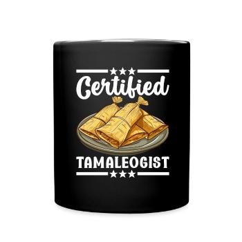 Tamale Mexikanisches Essen Tamale Liebhaber - Tasse einfarbig - Schwarz - Vorne