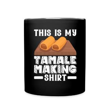Tamale Mexikanisches Essen Tamale Liebhaber - Tasse einfarbig - Schwarz - Vorne
