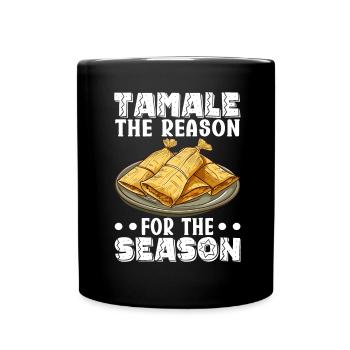 Tamale Mexikanisches Essen Tamale Liebhaber - Tasse einfarbig - Schwarz - Vorne