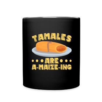 Tamale Mexikanisches Essen Tamale Liebhaber - Tasse einfarbig - Schwarz - Vorne