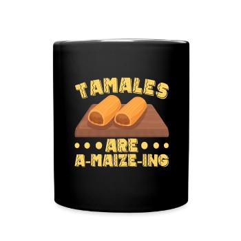 Tamale Mexikanisches Essen Tamale Liebhaber - Tasse einfarbig - Schwarz - Vorne