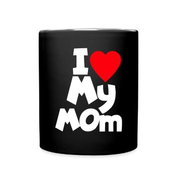 I Love My Mom - Tasse einfarbig - Schwarz - Vorne
