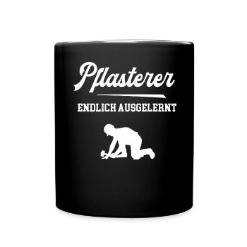 Pflasterer Ausbildung Gartenbau Straßenbau Lehre - Tasse einfarbig - Schwarz - Vorne